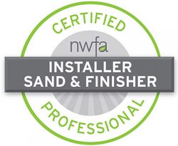 NWFA Certified Installer and Sand & Finisher NWFA Certified Installer and Sand & Finisher