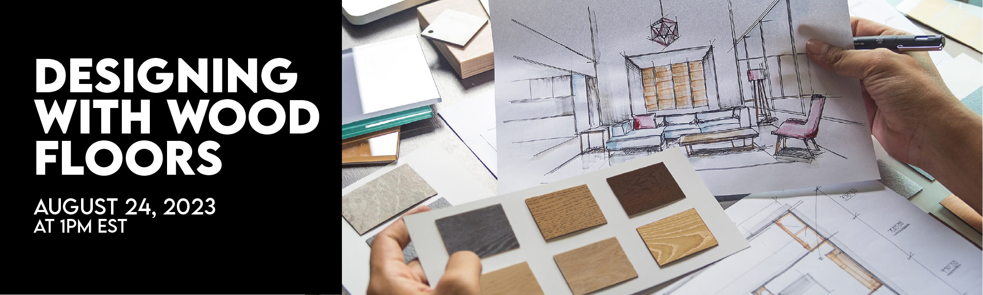 Designing with Wood Floors CEU 2023 Designing with Wood Floors CEU 2023