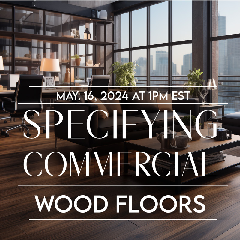 Specifying-Commercial-Wood-Floors-CEU-2024-800